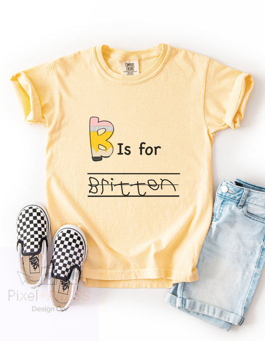 Custom “__ is for __” Back-to-School Tee – Comfort Colors Youth & Adult Sizes