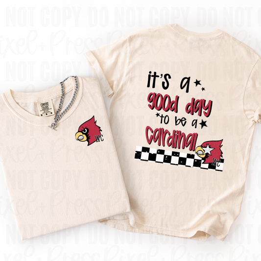 Good day Cardinal Tee